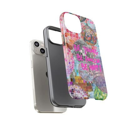 Be Foolish iPhone Case