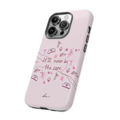 Never The Cure iPhone Case