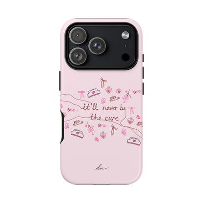 Never The Cure iPhone Case