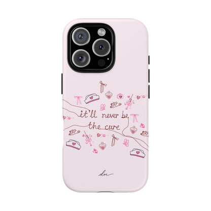 Never The Cure iPhone Case