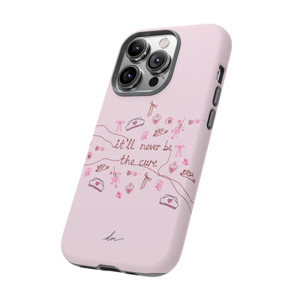 Never The Cure iPhone Case