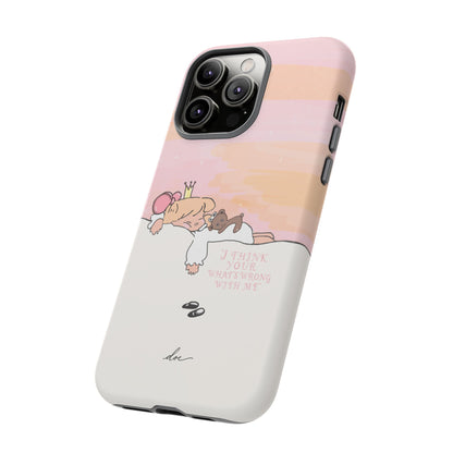Wrong With Princess iPhone Case