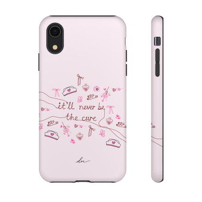 Never The Cure iPhone Case