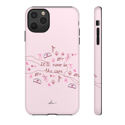 Never The Cure iPhone Case