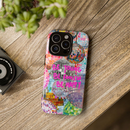 Be Foolish iPhone Case