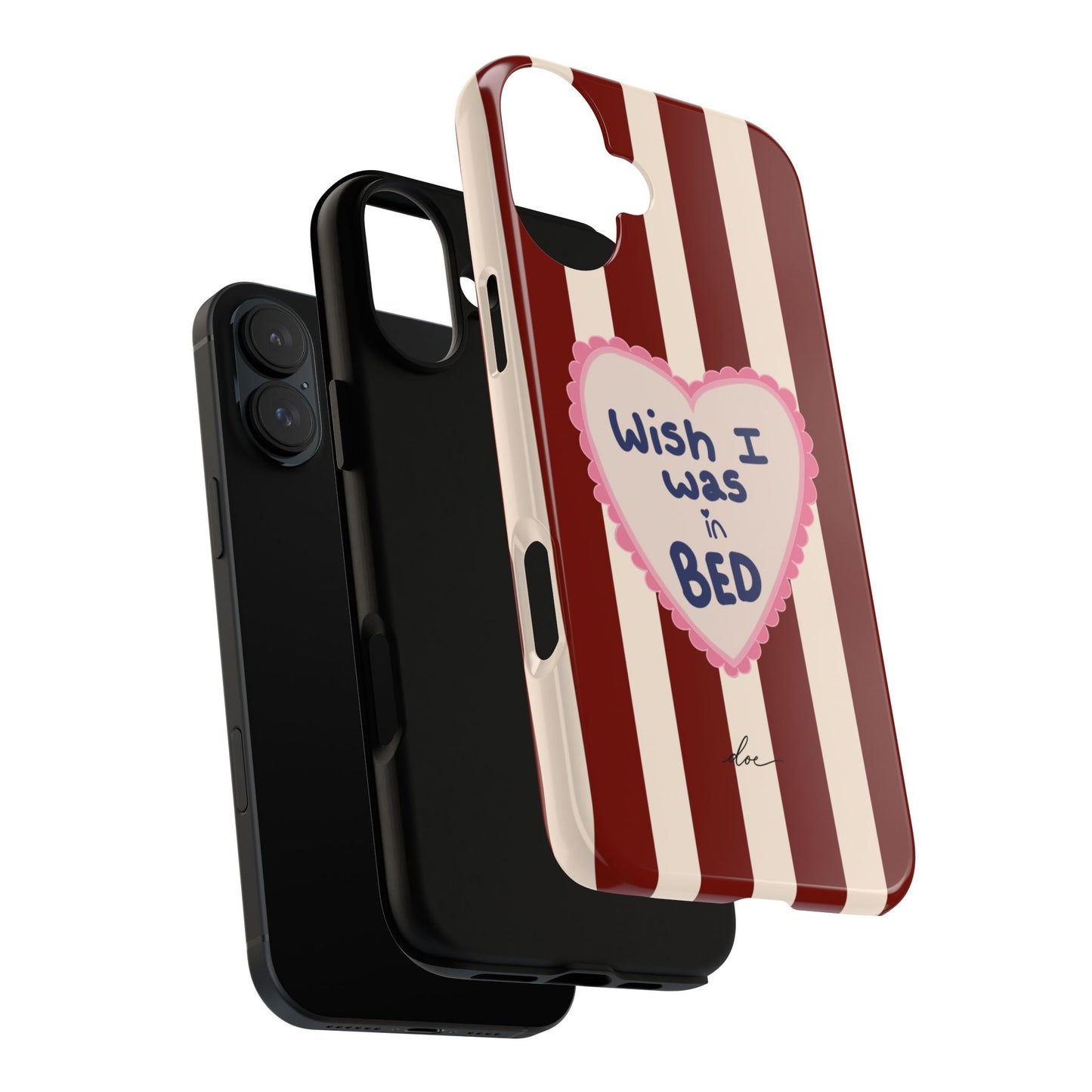 Wish I Was In Bed iPhone Case