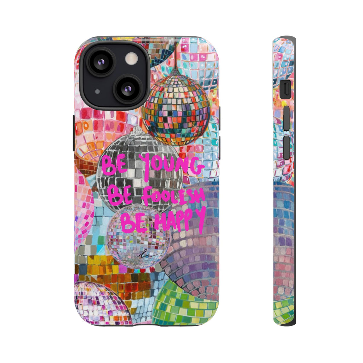 Be Foolish iPhone Case
