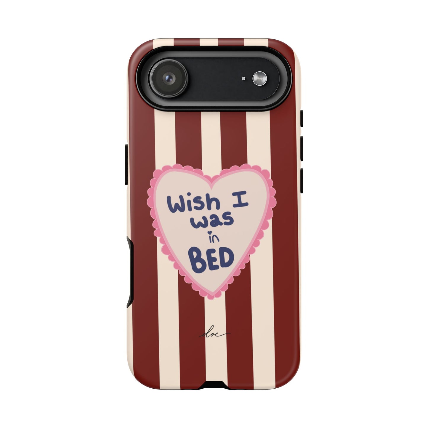 Wish I Was In Bed iPhone Case