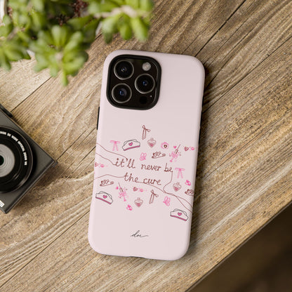 Never The Cure iPhone Case