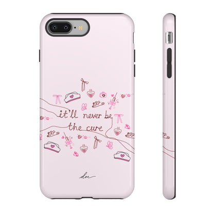 Never The Cure iPhone Case