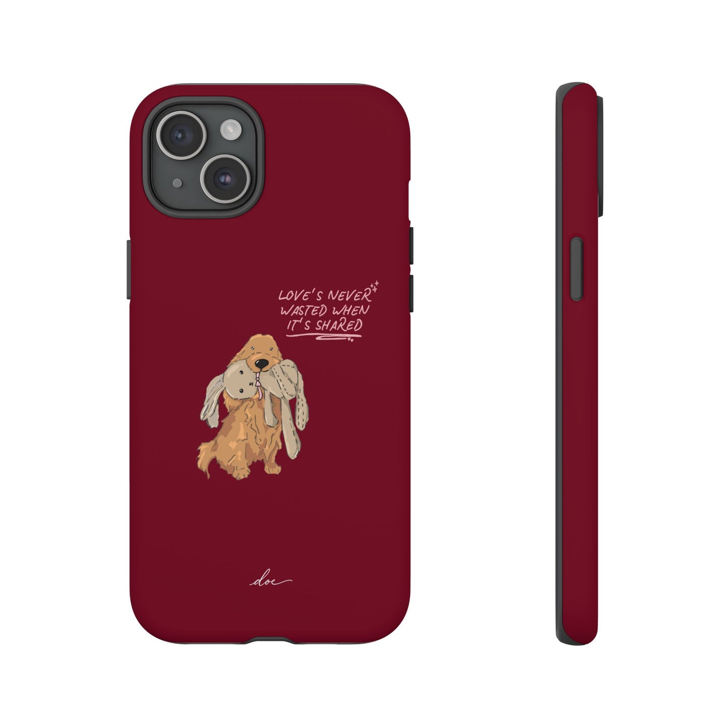Loves Never Wasted iPhone Case