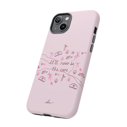 Never The Cure iPhone Case