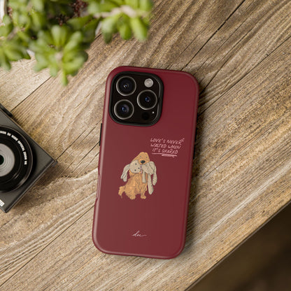 Loves Never Wasted iPhone Case