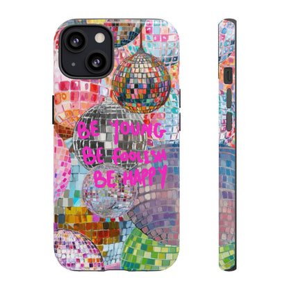 Be Foolish iPhone Case
