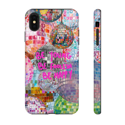 Be Foolish iPhone Case