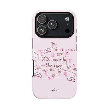 Never The Cure iPhone Case