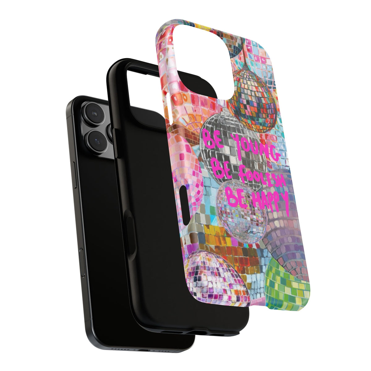 Be Foolish iPhone Case