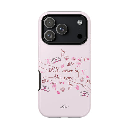 Never The Cure iPhone Case
