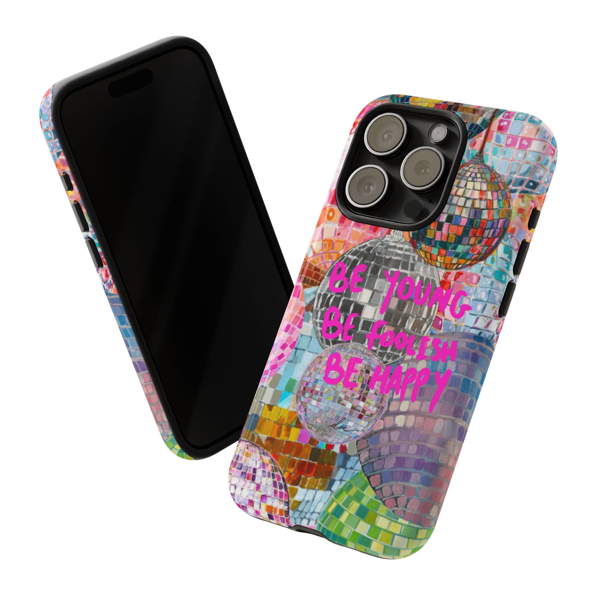 Be Foolish iPhone Case