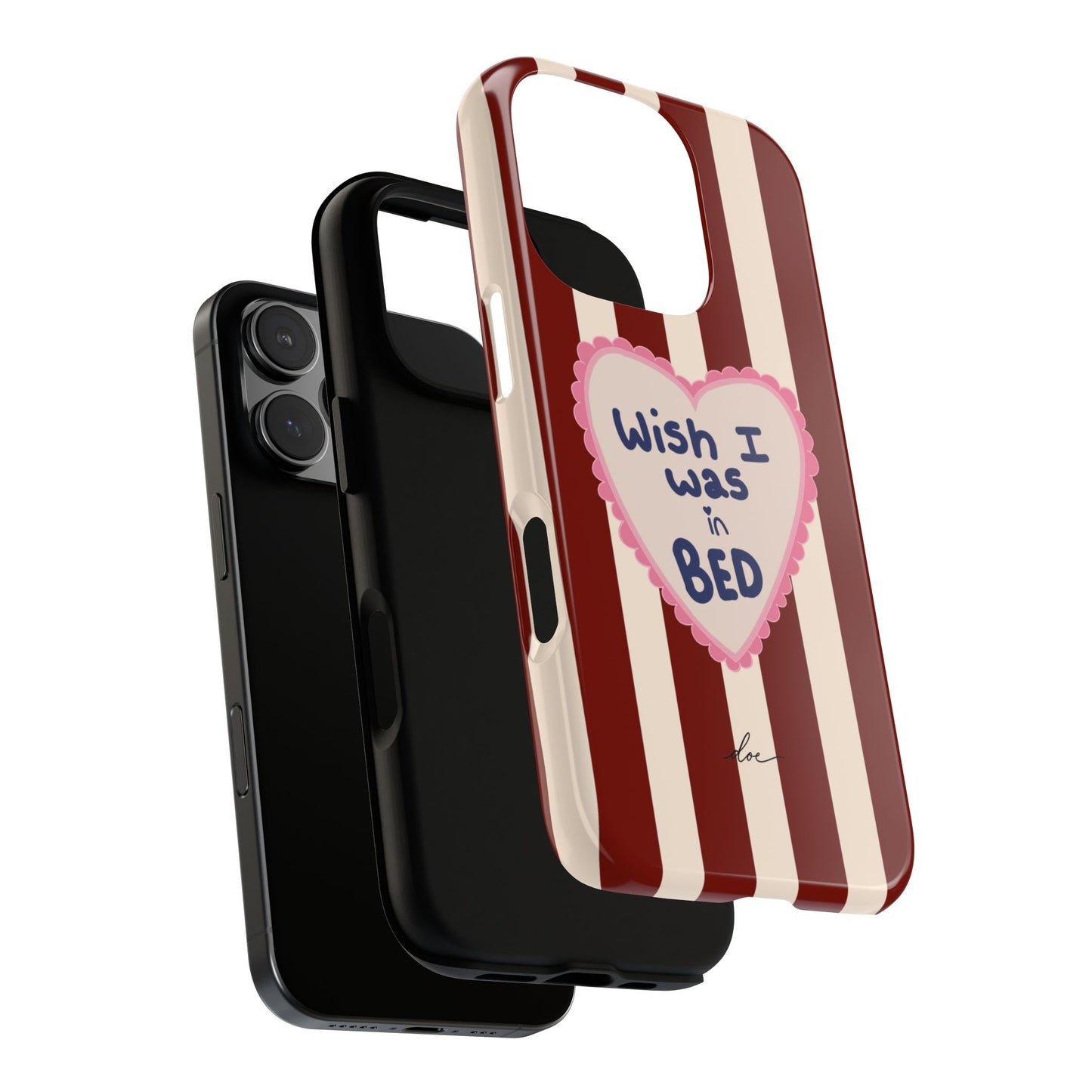 Wish I Was In Bed iPhone Case