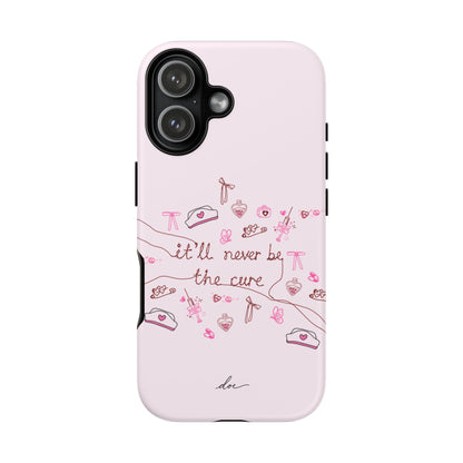 Never The Cure iPhone Case