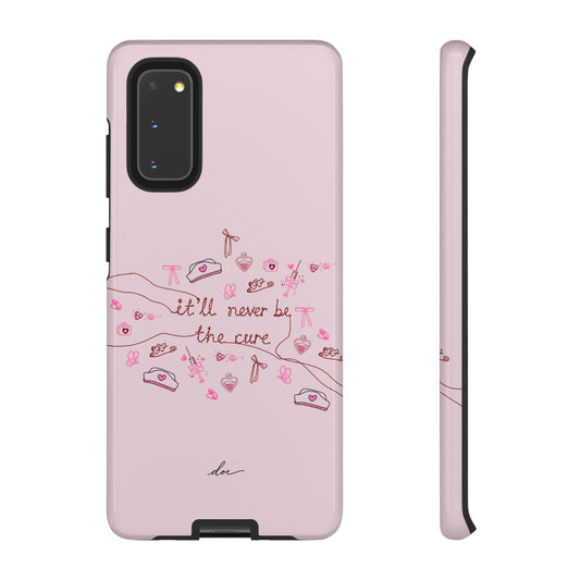 Never Be The Cure Samsung Case