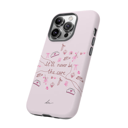 Never The Cure iPhone Case