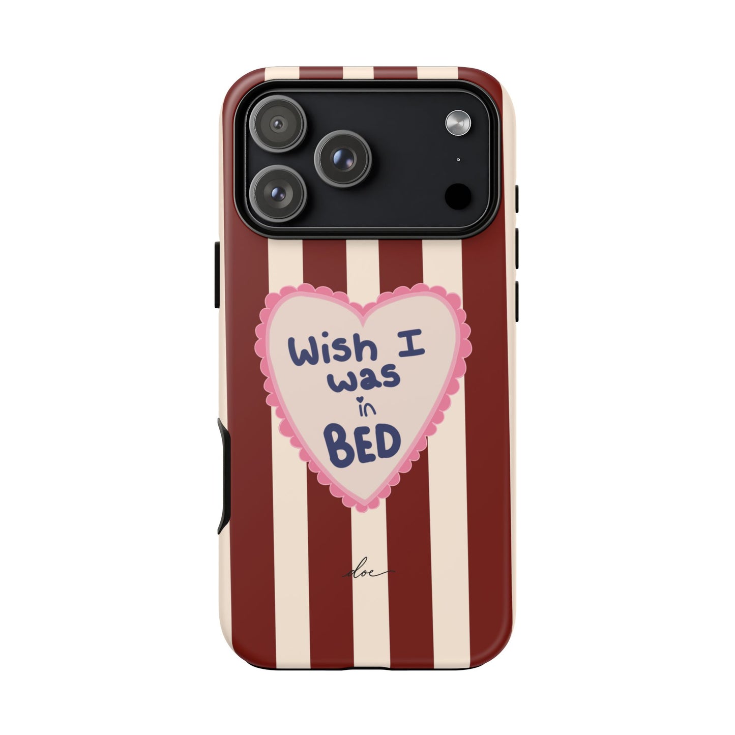 Wish I Was In Bed iPhone Case