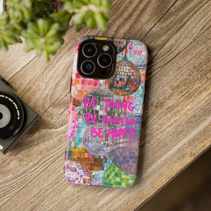 Be Foolish iPhone Case