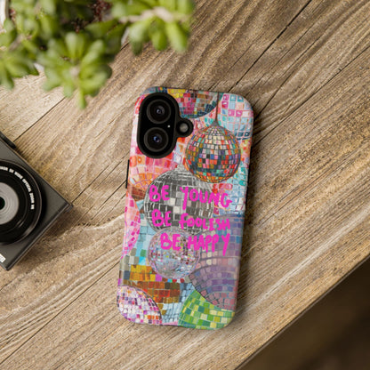 Be Foolish iPhone Case