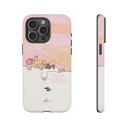 Wrong With Princess iPhone Case
