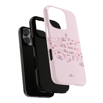 Never The Cure iPhone Case