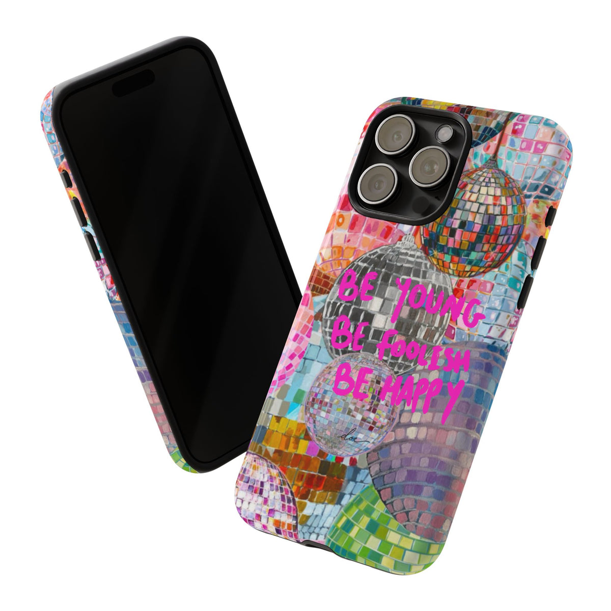 Be Foolish iPhone Case