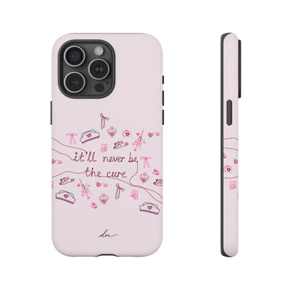 Never The Cure iPhone Case