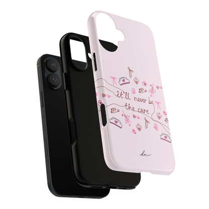 Never The Cure iPhone Case