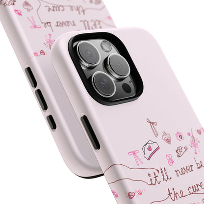 Never The Cure iPhone Case