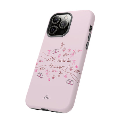 Never The Cure iPhone Case