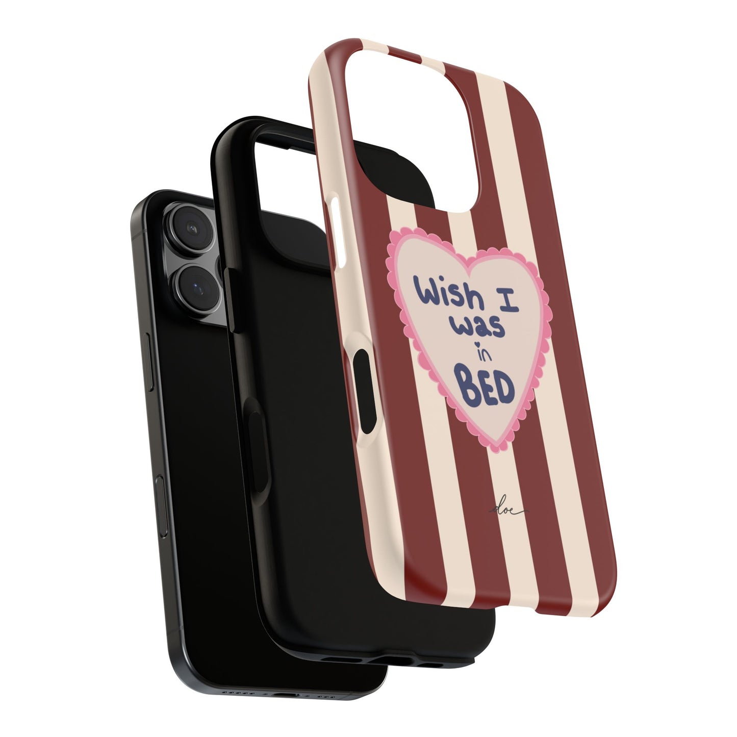 Wish I Was In Bed iPhone Case