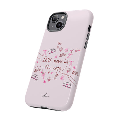 Never The Cure iPhone Case