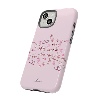 Never The Cure iPhone Case