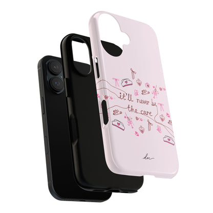 Never The Cure iPhone Case