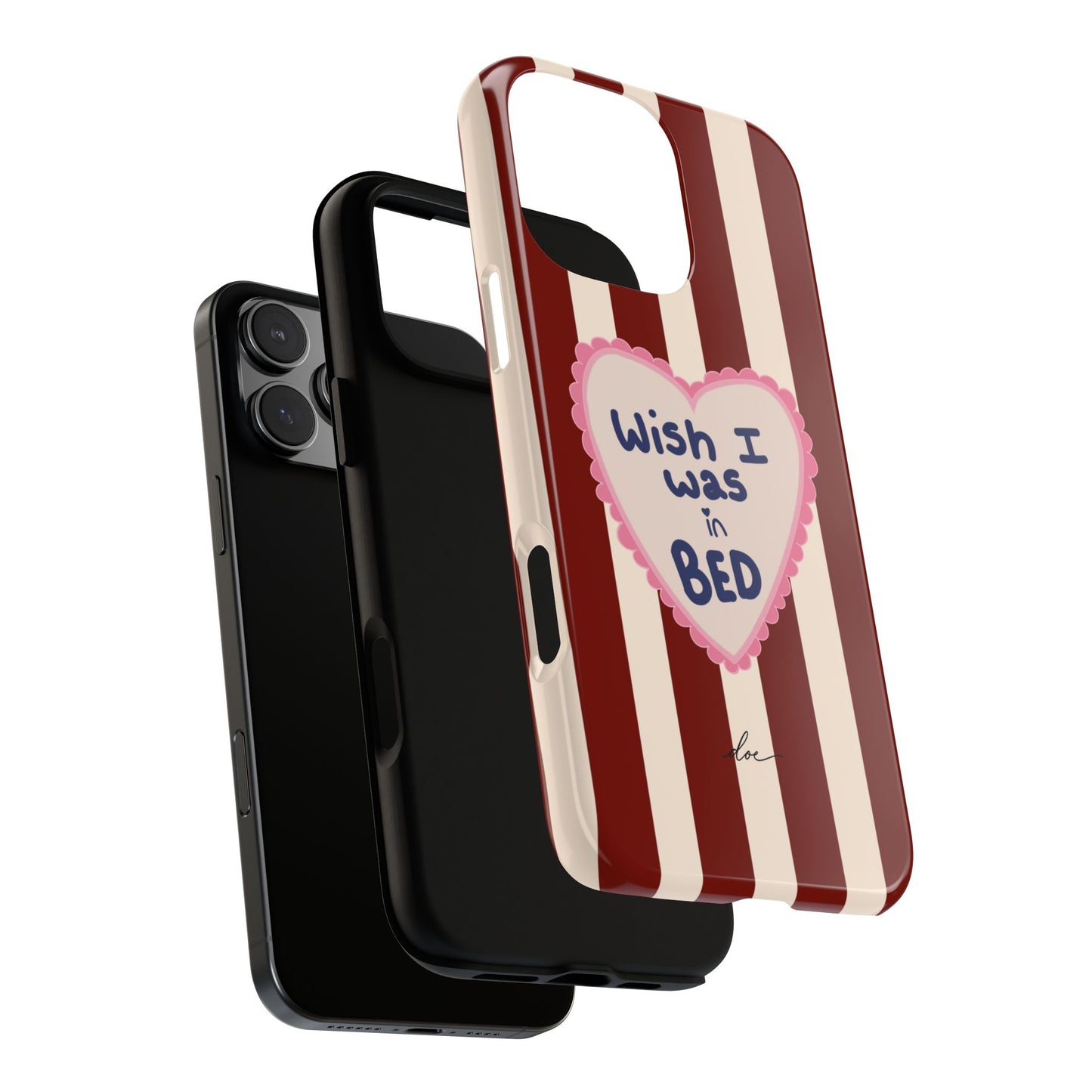 Wish I Was In Bed iPhone Case