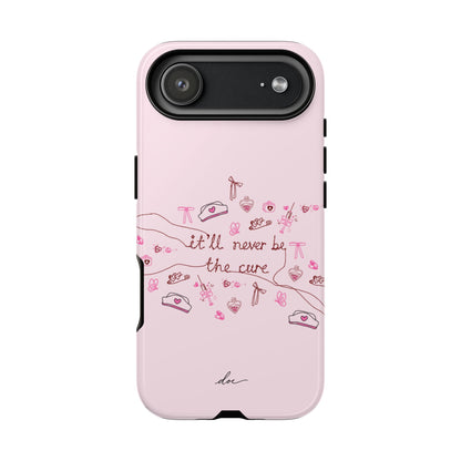 Never The Cure iPhone Case