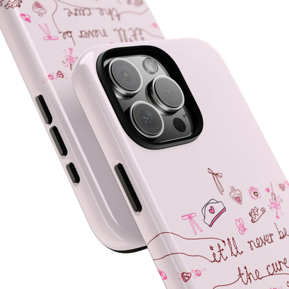 Never The Cure iPhone Case