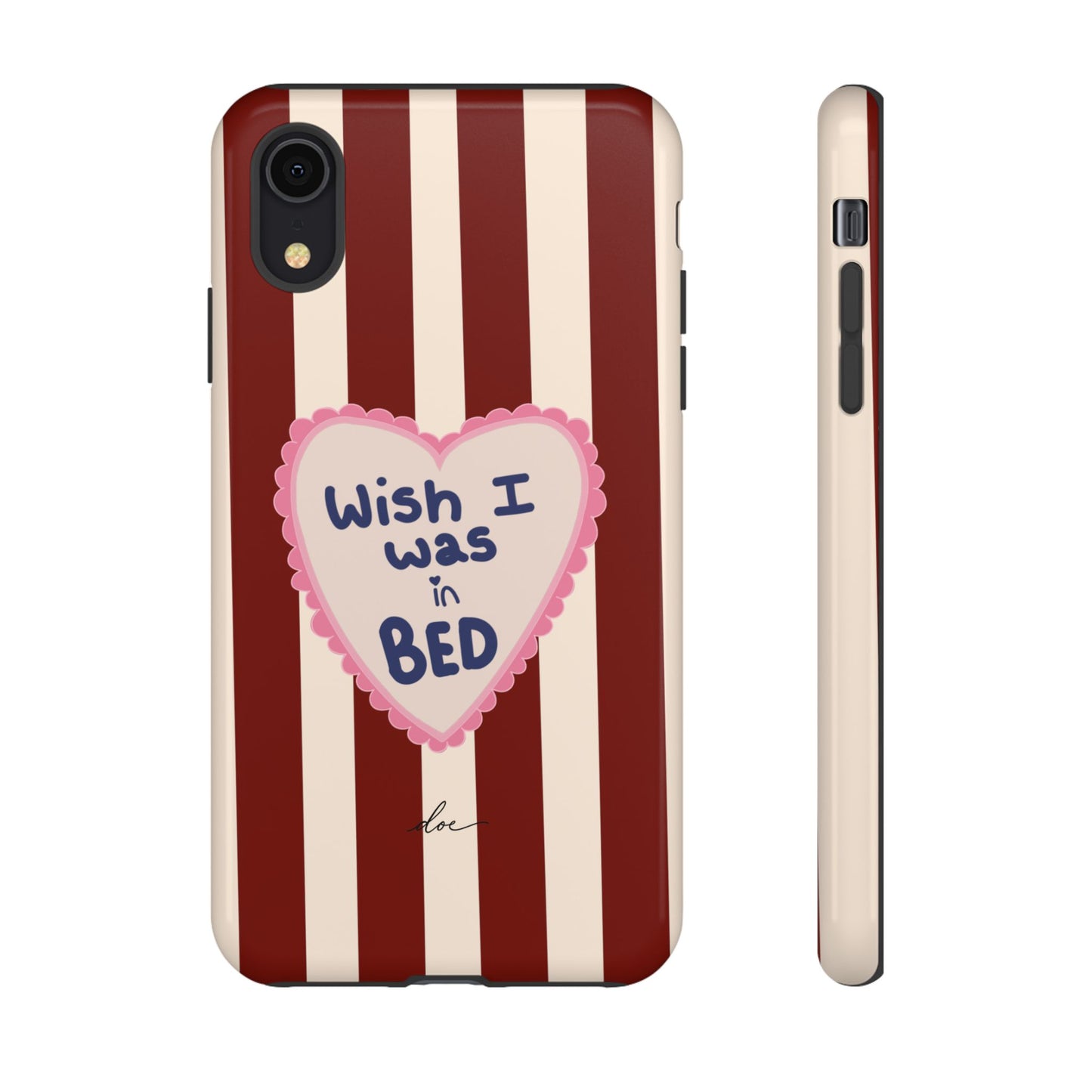 Wish I Was In Bed iPhone Case