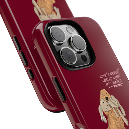 Loves Never Wasted iPhone Case