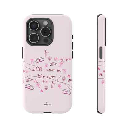 Never The Cure iPhone Case