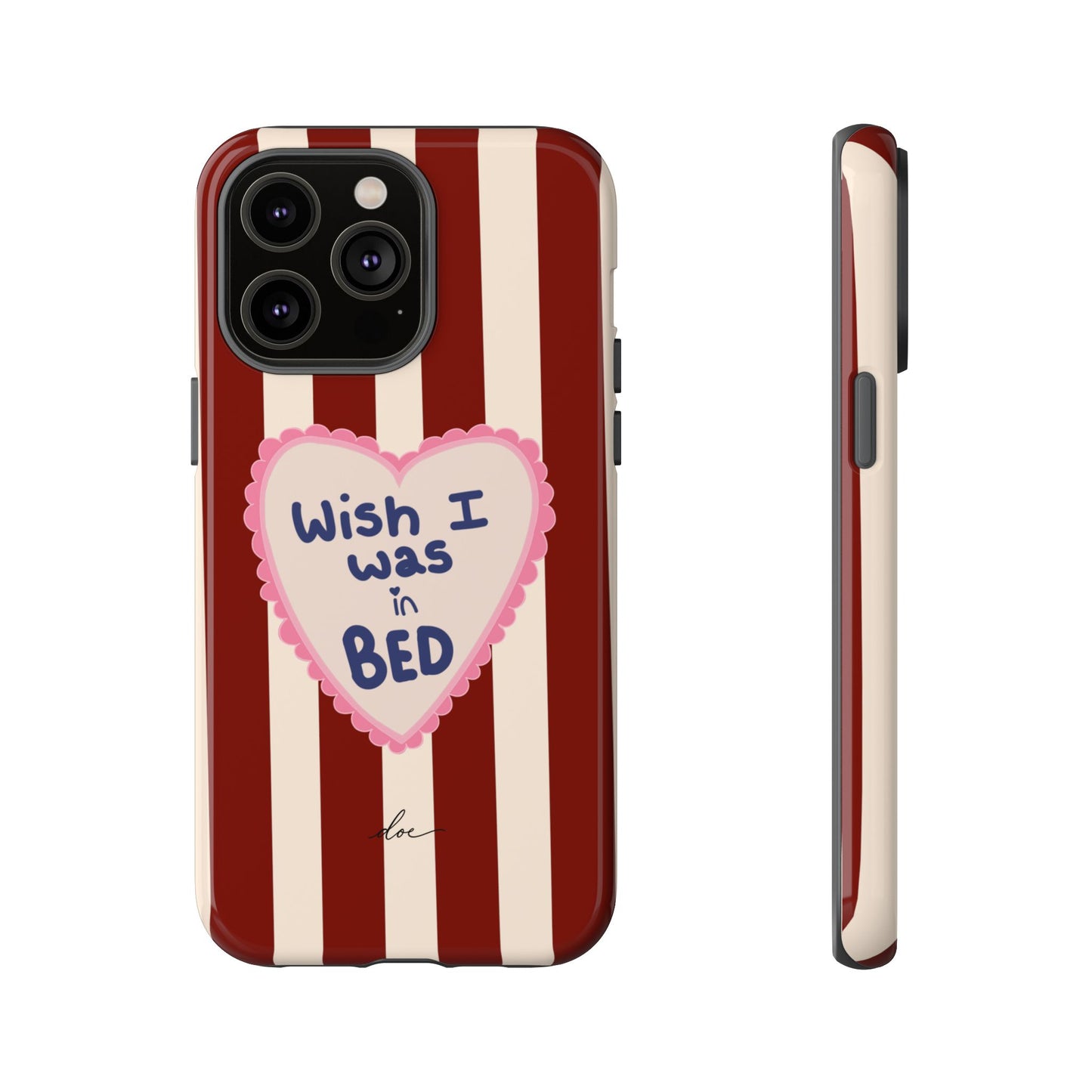 Wish I Was In Bed iPhone Case