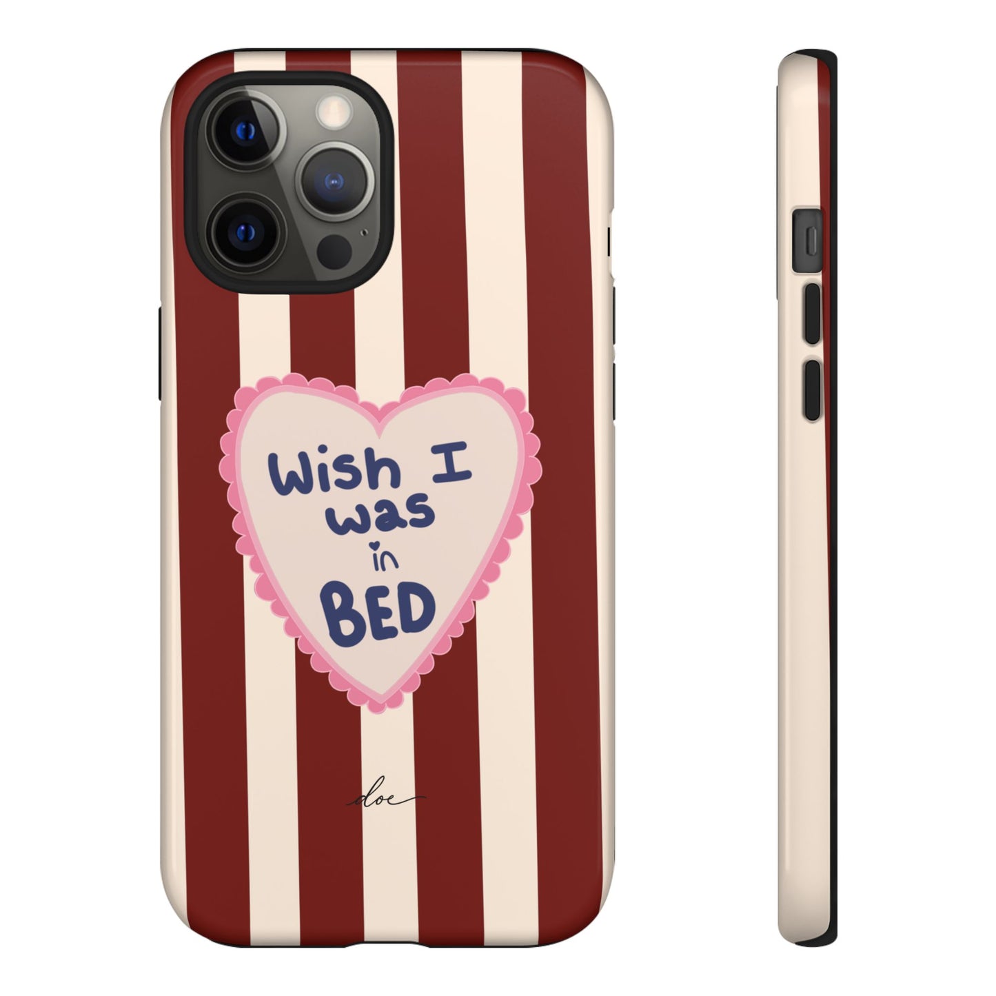 Wish I Was In Bed iPhone Case