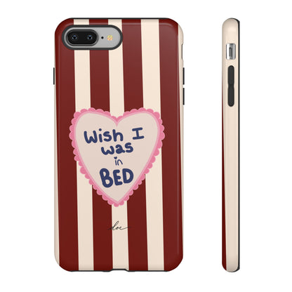 Wish I Was In Bed iPhone Case